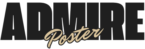 Admire Poster