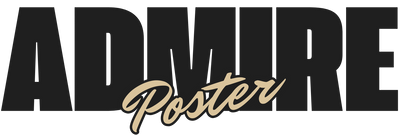 Admire Poster