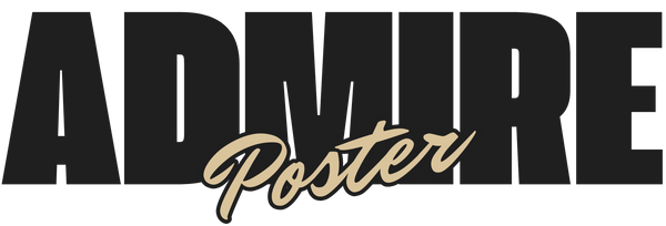 Admire Poster